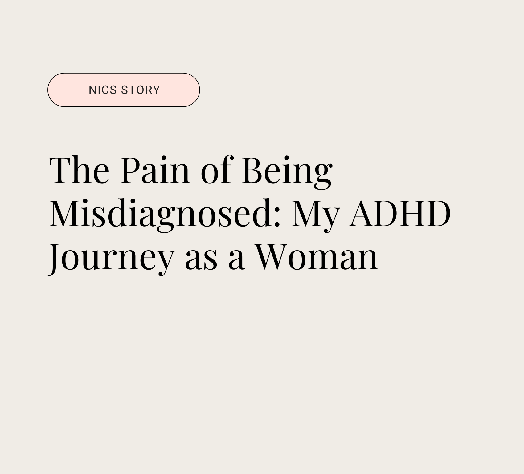 The Pain of Being Misdiagnosed: My ADHD Journey as a Woman